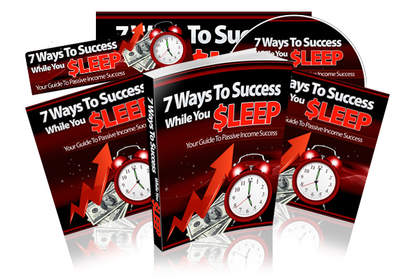 Seven Ways to Success While You Sleep